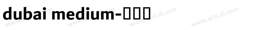dubai medium字体转换
